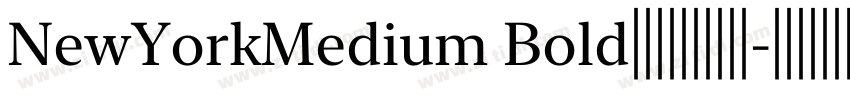 NewYorkMedium Bold字体字体转换
